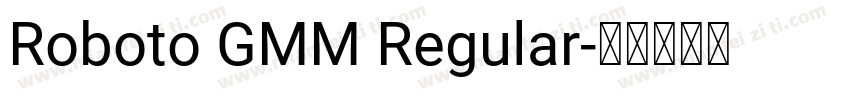 Roboto GMM Regular字体转换